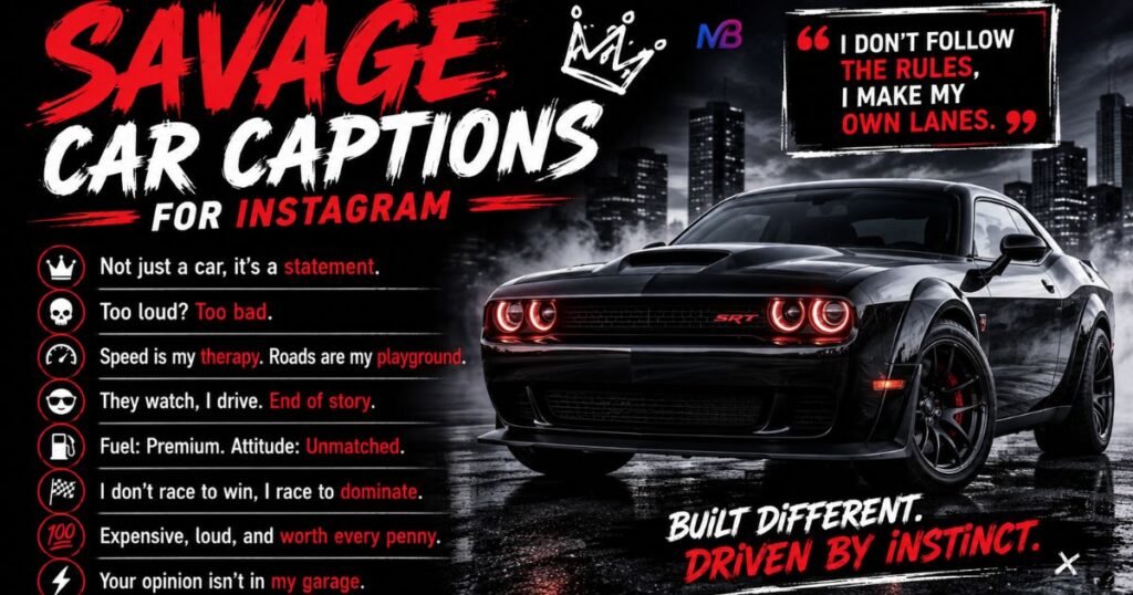 Savage Car Captions for Instagram
