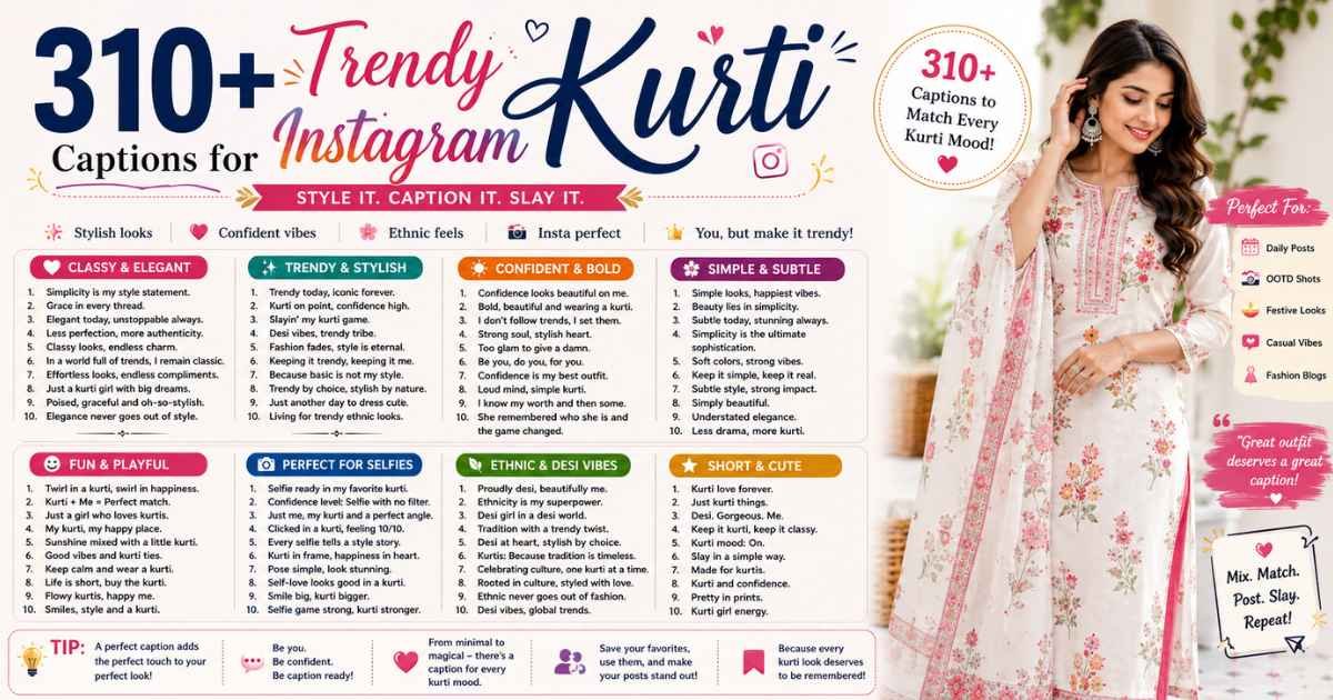 310+ Trendy Kurti Captions for Instagram