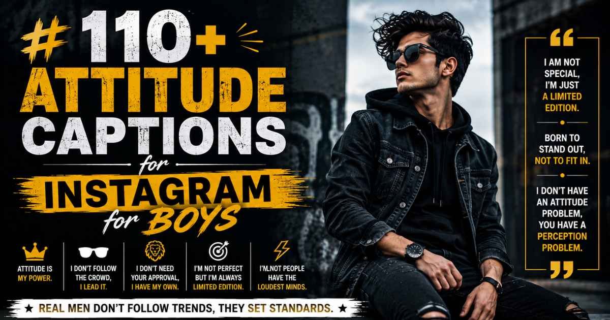 Attitude Captions for Instagram for Boys