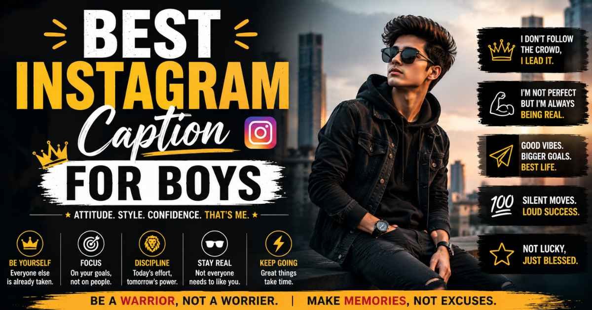 Best Instagram Caption for Boys