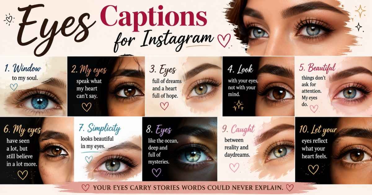 Eyes Captions for Instagram