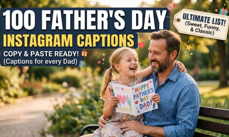 100 Fathers Day Instagram Captions