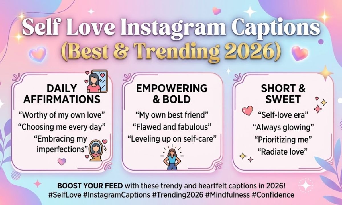 Self Love Instagram Captions (Best & Trending 2026)